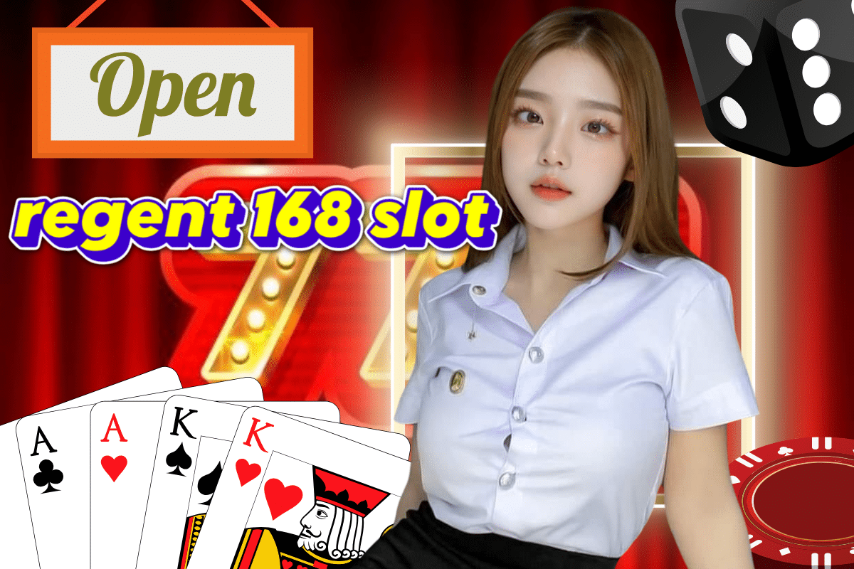 regent 168 slot สล็อต